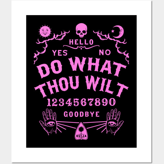 Do What Thou Wilt Ouija Board Wall Art by Tshirt Samurai